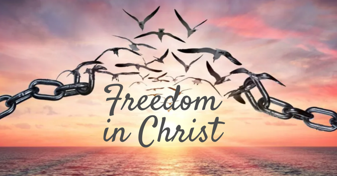 Freedom in Christ