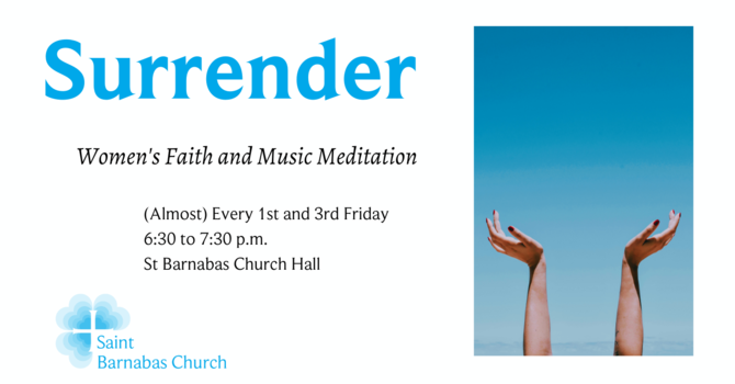 Surrender: Women’s Faith & Music Meditation