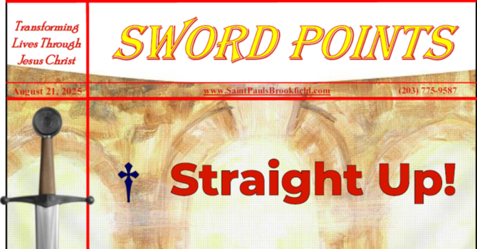 St. Paul's Sword Points for August 21, 2025 image