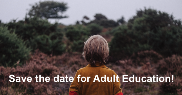 Save the Date for Adult Education!
