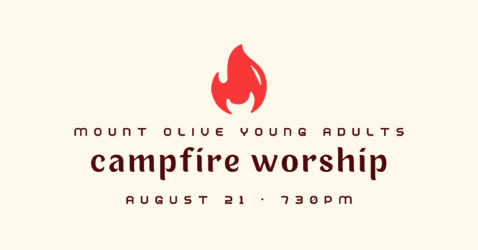 Young Adults Worship Night & Campfire