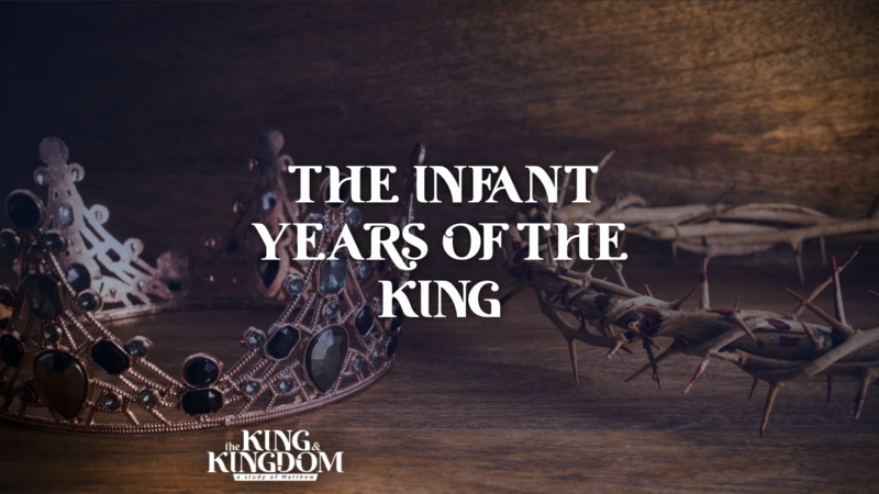 The Infant Years of the King