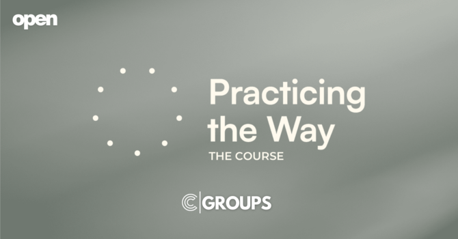 Practicing The Way