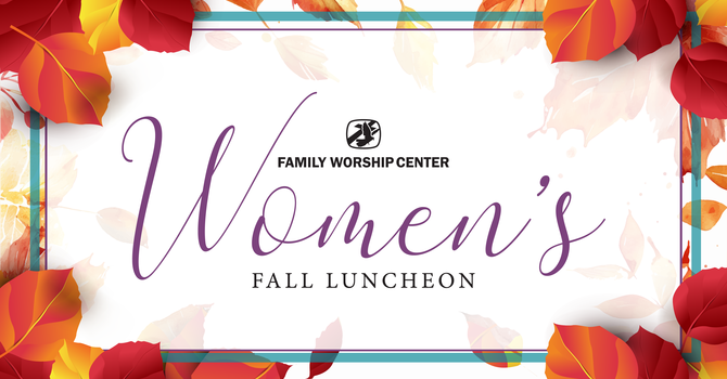 FWC Women's Fall Luncheon 