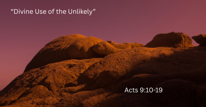 Divine Use of the Unlikely
