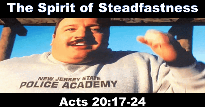 The Spirit of Steadfastness