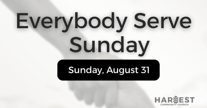 Everybody Serve Sunday