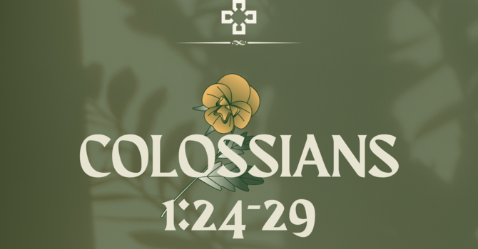 Colossians 1:24-29