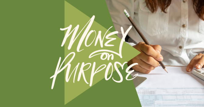 Money on Purpose