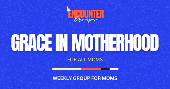 Grace In Motherhood