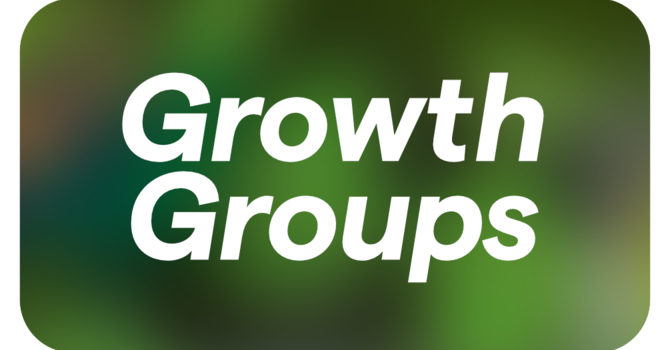 Growth Groups