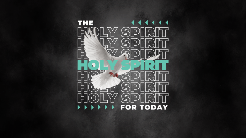 The Person and Work of the Holy Spirit