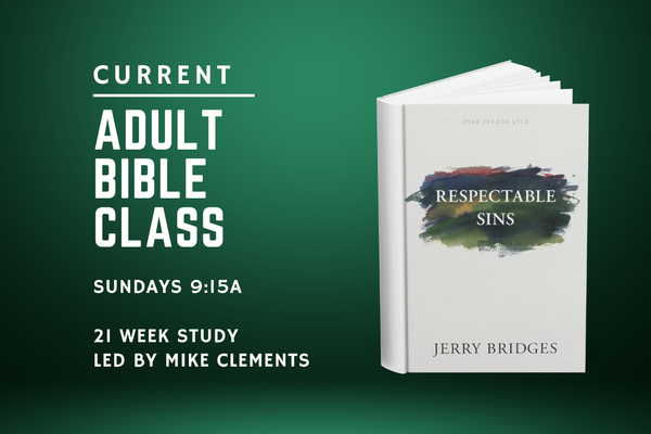 Adult Bible Class - Respectable Sins