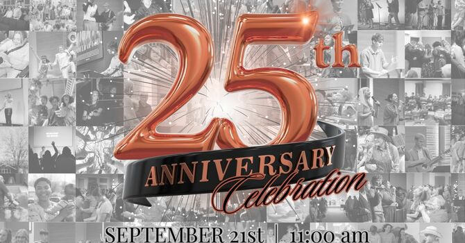 25th Anniversary Celebration