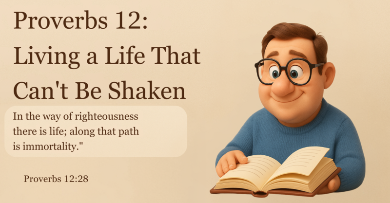 PWC Podcast - Proverbs 12: