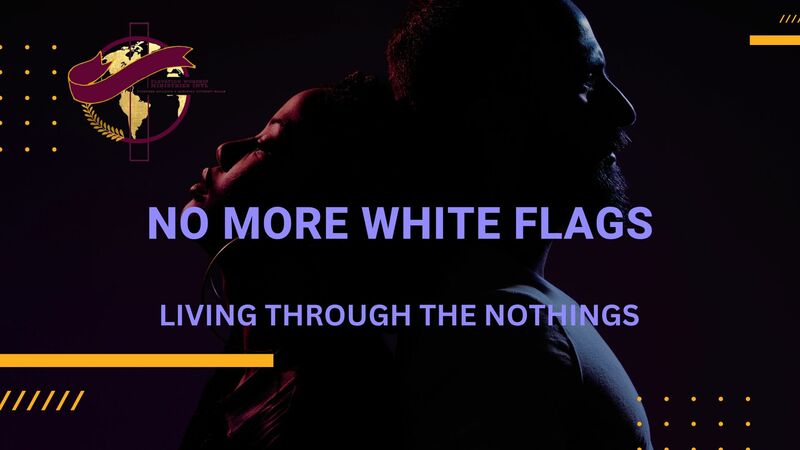 Np More White Flags