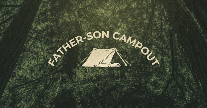 Father Son Camp Out