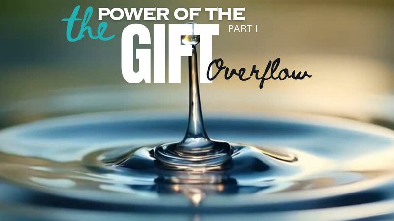 The Power Of The Gift, Part I (Overflow)