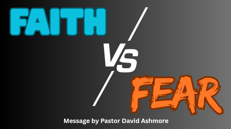 Faith vs Fear