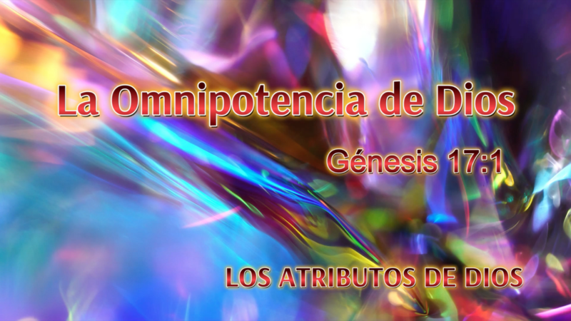 La Omnipotencia de Dios