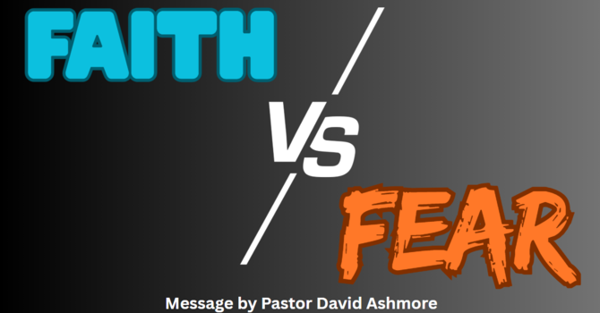 Faith vs Fear