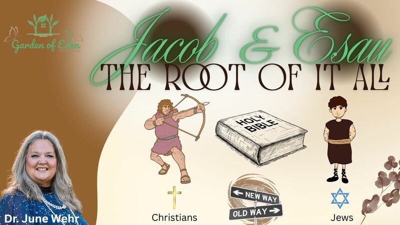 Jacob & Esau - The Root of it All