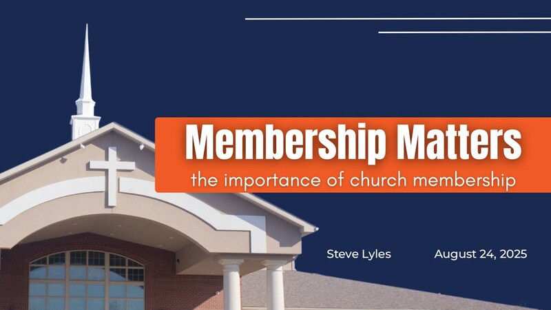 The Importance of Church Membership
