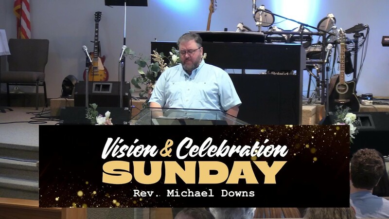 Vision & Celebration Sunday