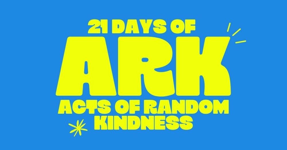 21 Days of ARK (Acts of Random Kindness)