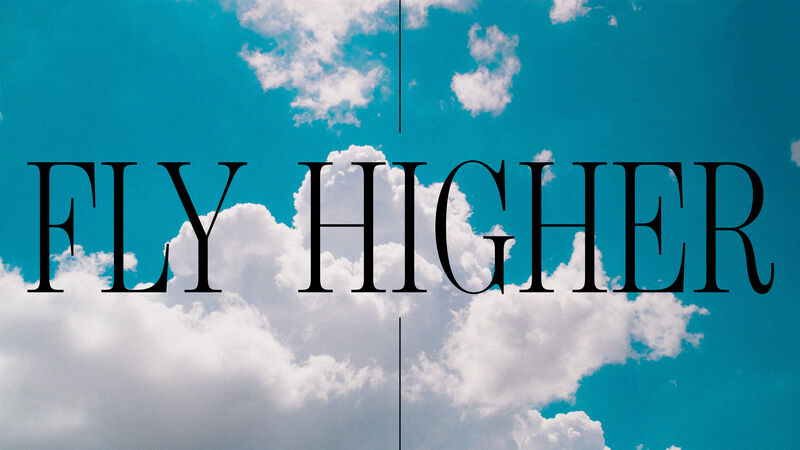 Fly Higher 