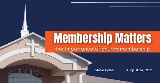 The Importance of Church Membership