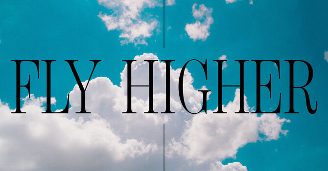 Fly Higher 