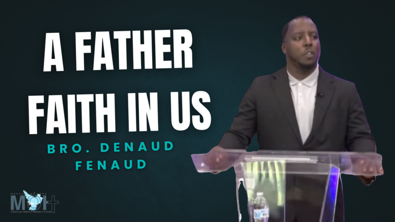 A Fathers Faith in Us