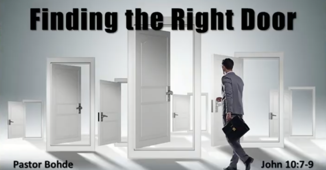"Finding The Right Door"