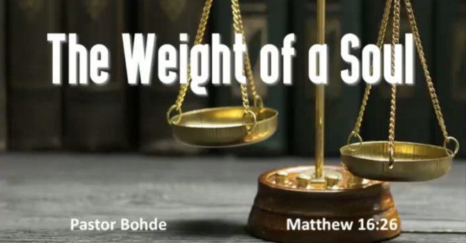 "The Weight of The Soul"