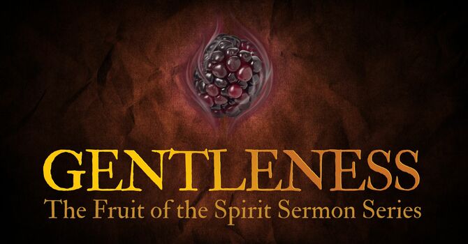 Gentleness