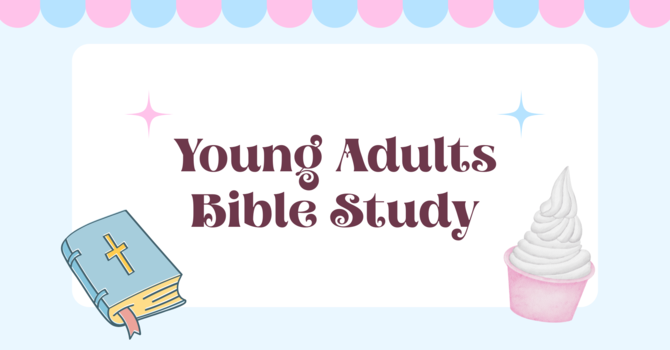 Young Adults Bible Study
