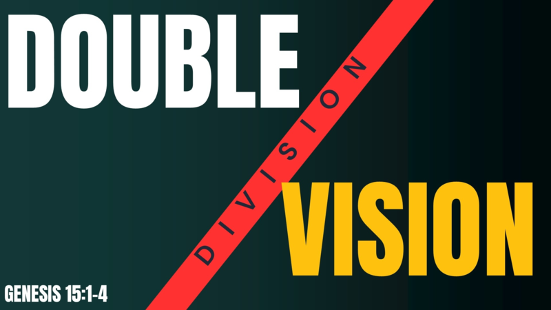 Double Vision Equals Division