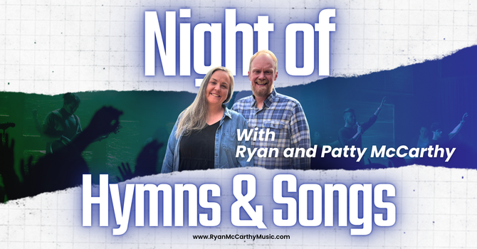 Night of Hymns & Songs