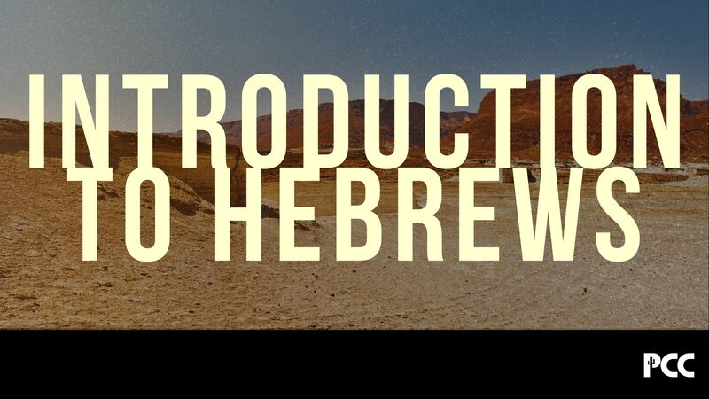 Introduction to Hebrews