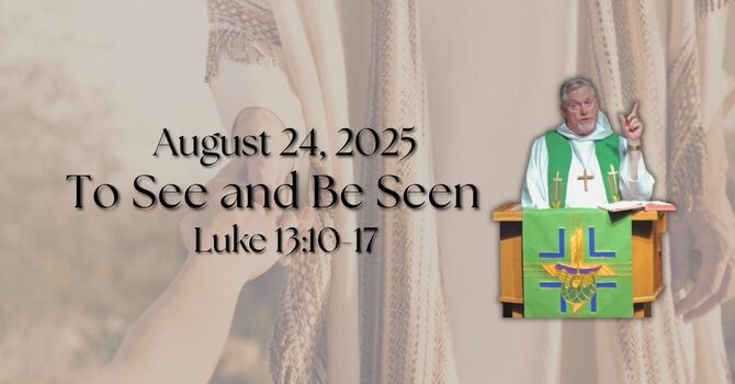 "To See and Be Seen"