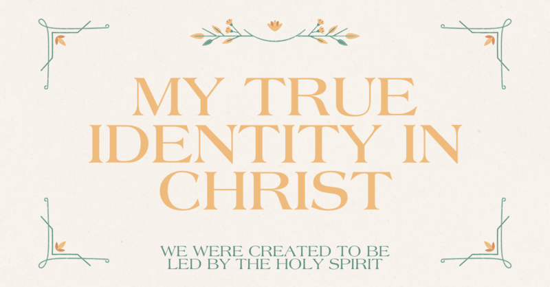 My True Identity in Christ