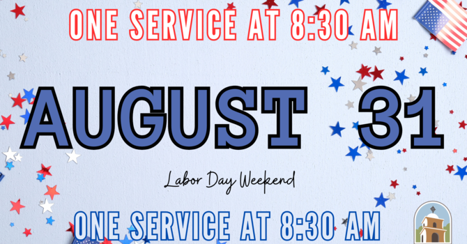 One Service at 8:30AM