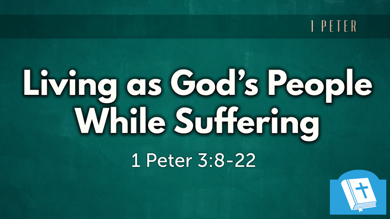 Living as God's People While Suffering