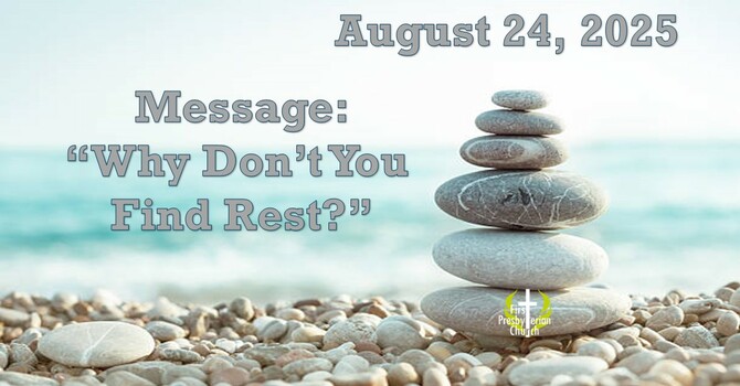 Sunday August 24 Message