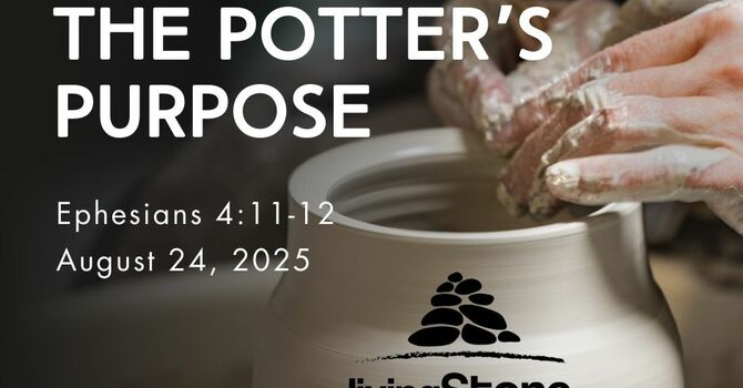 The Potter's Purpose