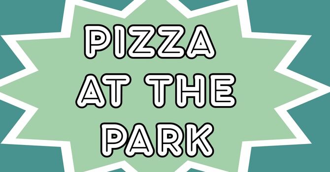 Pizza at the Park