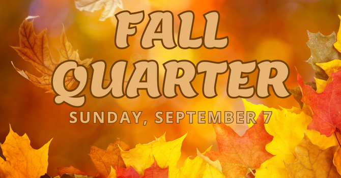 Fall Quarter Begins