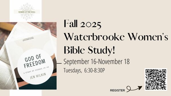 Fall 2025 Waterbrooke Women's Bible Study!