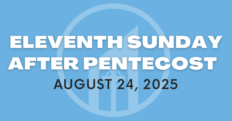 Eleventh Sunday after Pentecost